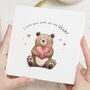 I Love You Card Cute Bear For Valentines Day, thumbnail 1 of 7