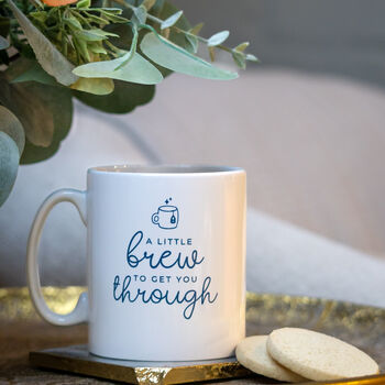 A Little Brew To Get You Through Mug, 2 of 4