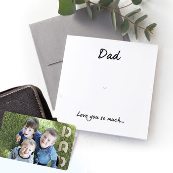 Personalised Card With Removable Metal Photo Keepsake For Dad, 2 of 8