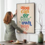 'You Can Go Your Own Way' Typography Print, thumbnail 4 of 4