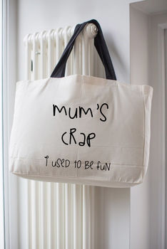 'Mum Crap … I used to be fun' Tote Bag, 2 of 11