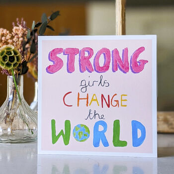 Strong Girls Change The World Card, 2 of 4