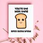 Best Thing Since Sliced Bread Valentine's Card, thumbnail 1 of 4