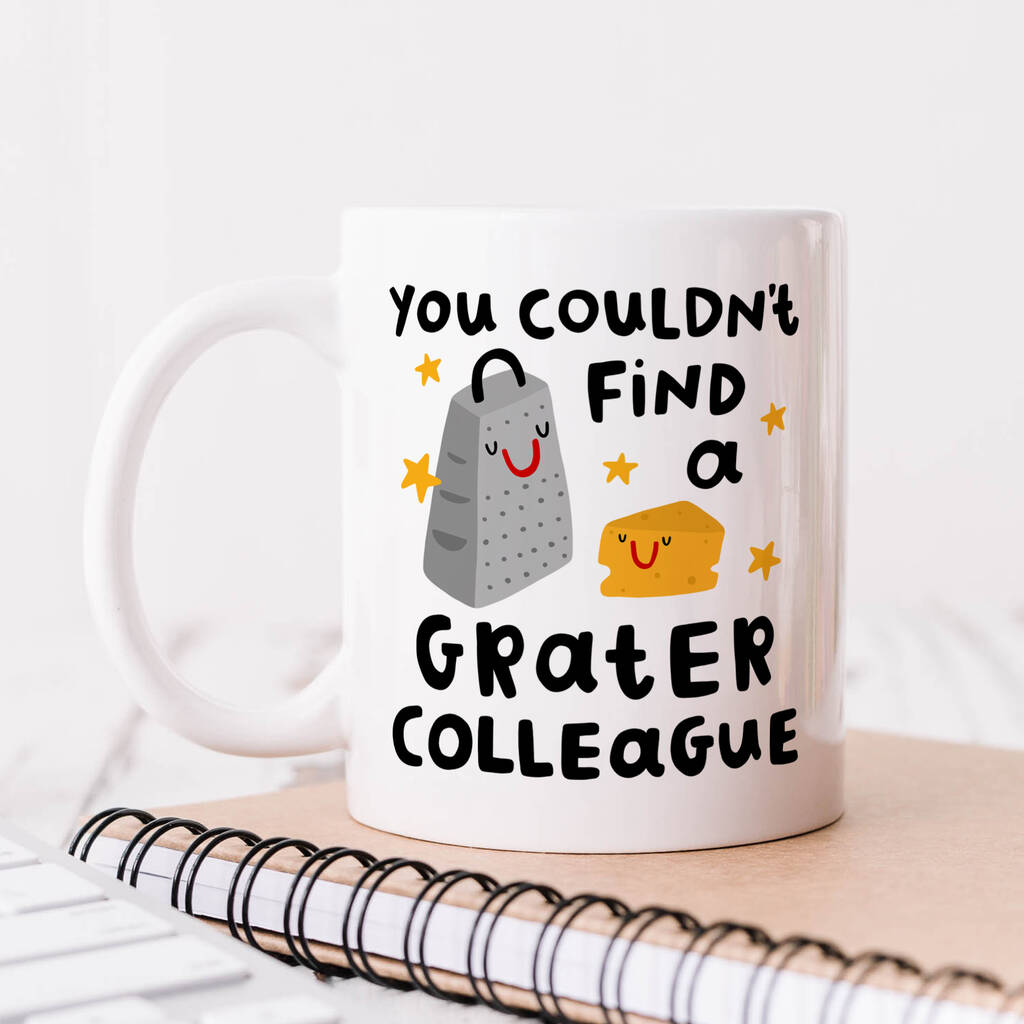 Personalised Mug 'You Couldn't Find A Grater Colleague', 1 of 3