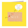 Nice Biscuit Greetings Card, thumbnail 2 of 5