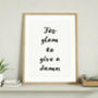 Brush Style Personalised Quote Print, thumbnail 6 of 11
