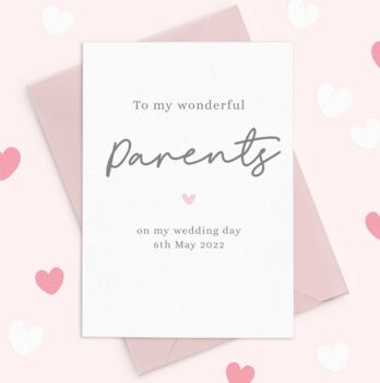 To My Parents Wedding Day Card, 3 of 3