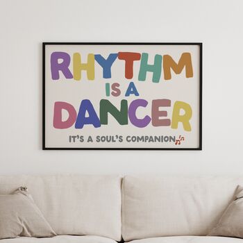 Rhythm Is A Dancer Print | Music Typography Art, 2 of 3