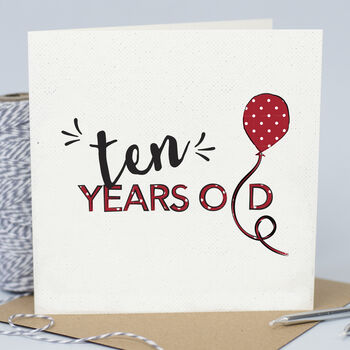Children's Birthday Age Balloon Card. From 0 To 17 Yrs, 10 of 12
