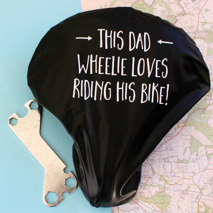 Dads Bike Gift Seat Rain Cover Novelty Father's Gift By Kelly Connor ... - Original DaD Wheelie Loves His Bike Father S Day Bike Gift