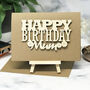 Personalised Happy Birthday Card For Mum, thumbnail 1 of 12
