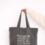 Please Be Patient With Me | Tote Bag, thumbnail 1 of 2