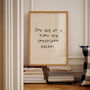One Day At A Time You Impatient Fucker Wall Print | Black And Cream, thumbnail 1 of 4