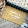 Washable Nice To See You Doormat, thumbnail 4 of 6
