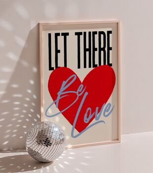 Let There Be Love Print, 4 of 4