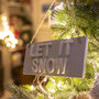 Let It Snow Christmas Hanging Wooden Sign, thumbnail 2 of 2