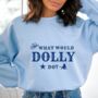 What Would Dolly Do? Country Style Sweater, thumbnail 1 of 2