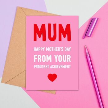 Large Size Mum's Proudest Achievement Mother's Day Card, 2 of 2