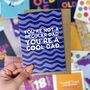 Father's Day Card 'You're A Cool Dad', thumbnail 1 of 3
