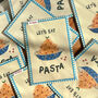 Let’s Eat Pasta A4 Art Print, thumbnail 2 of 5