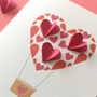 Valentines Paper Heart Hot Air Balloon Card, thumbnail 2 of 6