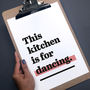 'This Kitchen Is For Dancing.' Fun Kitchen Print, thumbnail 7 of 8