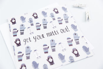 'Get Your Mitts Out!' Funny Christmas Card, 2 of 2