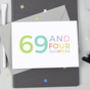 70th Birthday Card '69 And Four Quarters', thumbnail 1 of 6