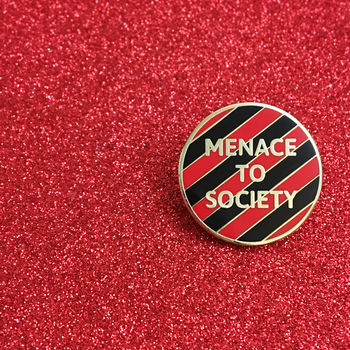 'Menace To Society' Enamel Pin, 5 of 10