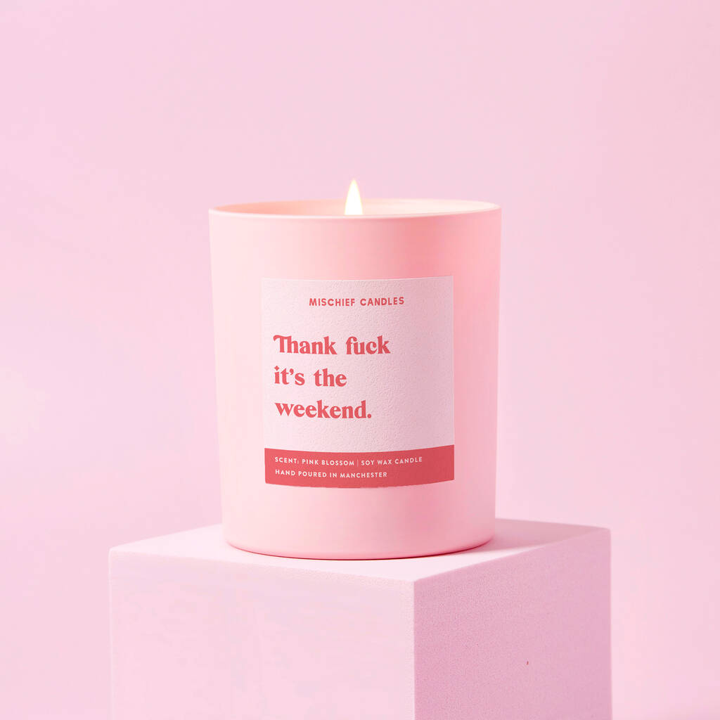 It's The Weekend Funny Friendship Gift For Her Candle By Mischief Candles |  