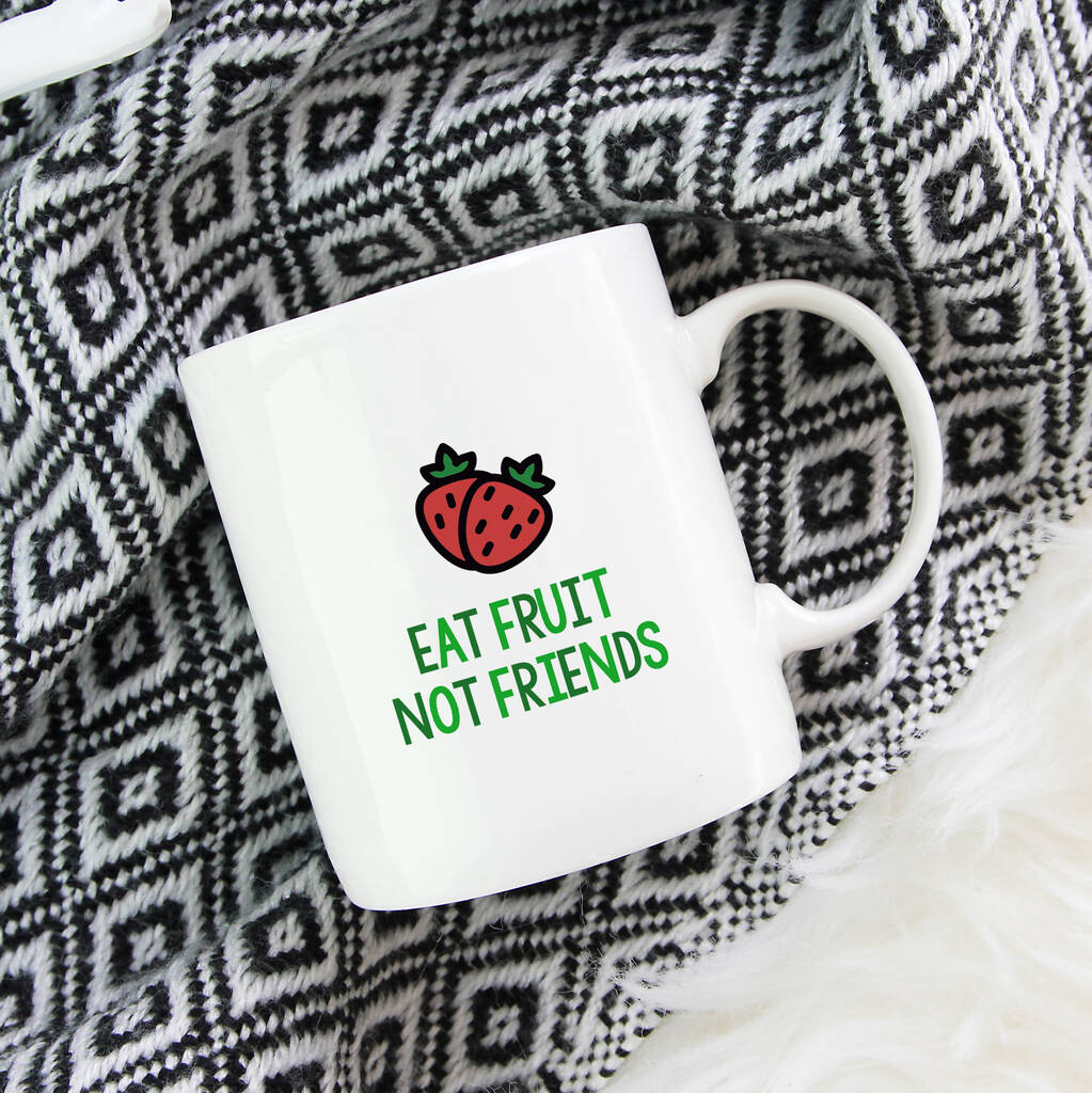 Funny Vegan Mug: Eat Fruit Not Friends, 1 of 4