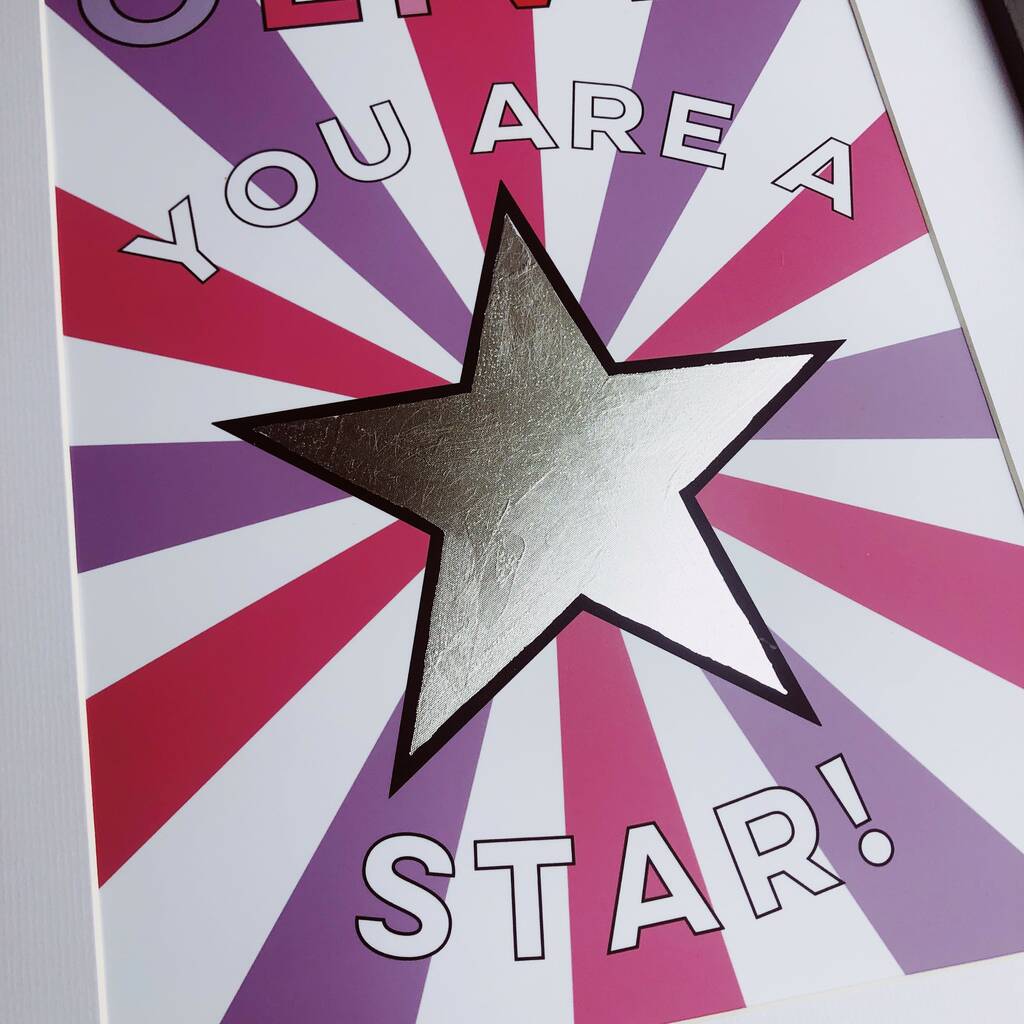 You Are A Star Personalised Kids Print With Foil Star By Hannah Wilson