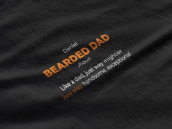 Bearded Dad Personalised Organic T Shirt, 2 of 3