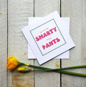 Personalised Smarty Pants Greetings Card, 2 of 2