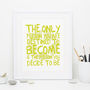 Motivational Quote Print, thumbnail 6 of 10