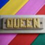 'Queen' Decorative Sign, thumbnail 1 of 2