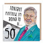 Tonight Matthew… I'm Going To Be 50, thumbnail 3 of 3