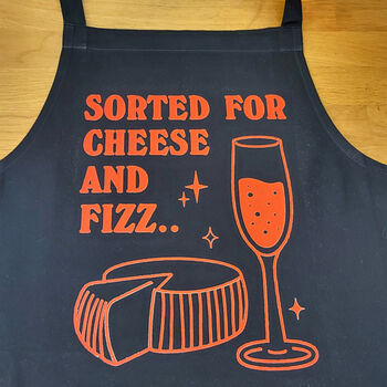 'Sorted For Cheese And Fizz' Apron, 2 of 3