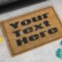 Personalised Coir Door Mat Your Text Here Door Mat, thumbnail 2 of 9