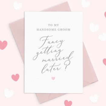 Groom Fancy Getting Married Later Wedding Day Card, 3 of 3