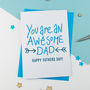 Father's Day Card You're An Awesome Dad By A is for Alphabet ...