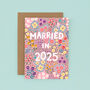 Floral Wedding Card, Married In 2025 Pink, thumbnail 2 of 4