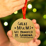 'Great Mums Get Promoted To Grandma' Decoration, thumbnail 1 of 6