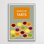 Bunch Of Tarts Kitchen Prints, thumbnail 1 of 3