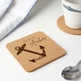 Set Of Four 'You're My Anchor' Square Cork Coaster, thumbnail 1 of 2