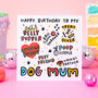 'Dog Mum' Birthday Card, thumbnail 1 of 2
