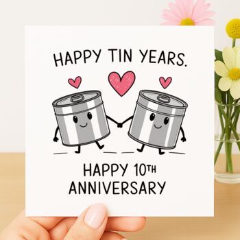 Happy Tin Years – 10th Anniversary Card, 2 of 2