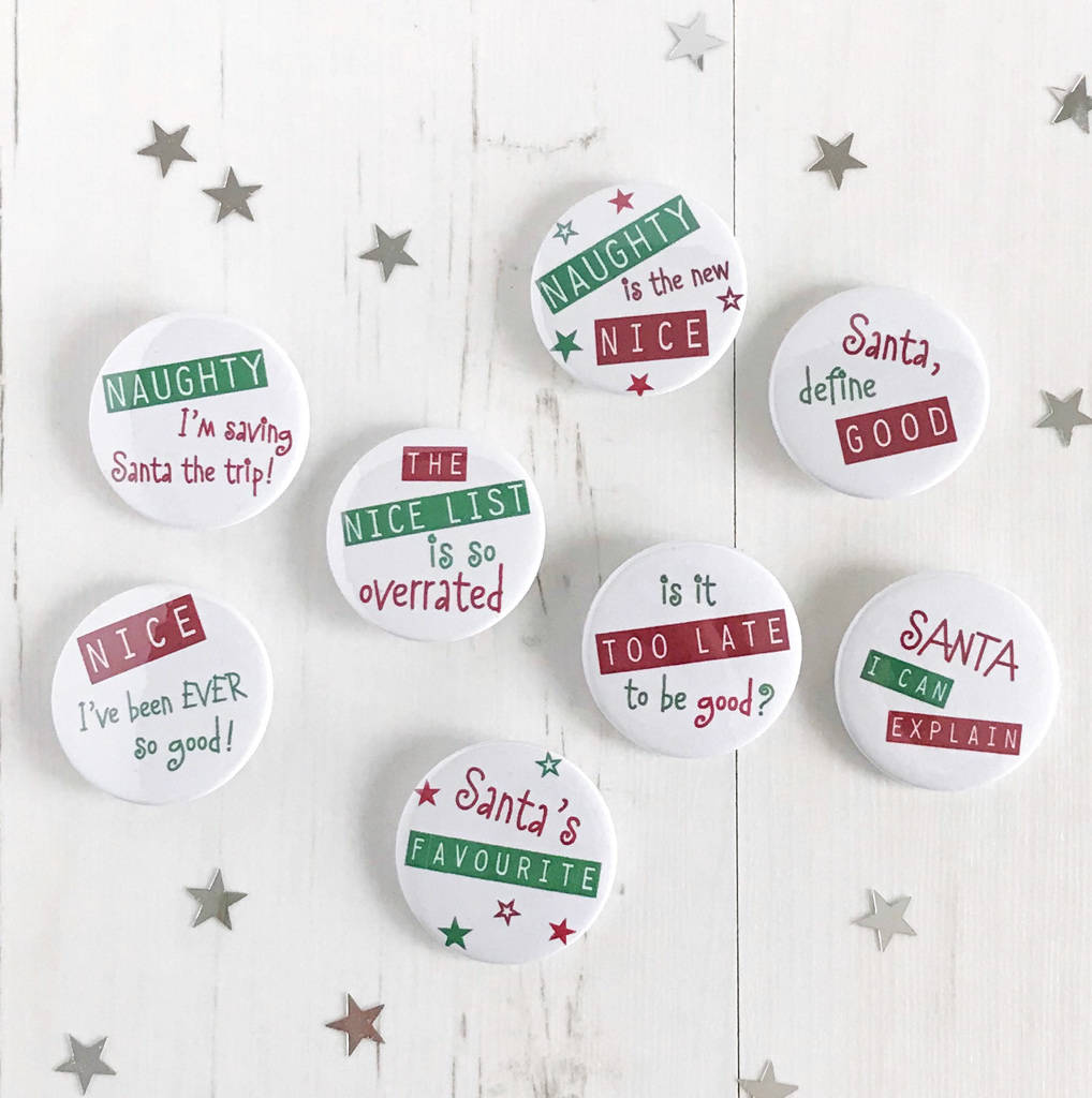 FREE POSTAGE 2 sizes available Naughty Christmas Badge Set 2 Funny... Rude 
