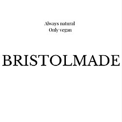 Bristolmade brand name with the words always natural, only vegan
