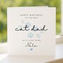 Cat Dad Birthday Card Personalised From Cat, thumbnail 4 of 7